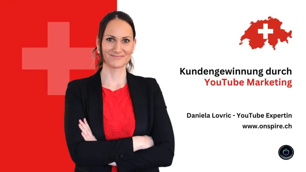 Kundengewinnung durch YouTube Marketing - YouTube Agentur Schweiz